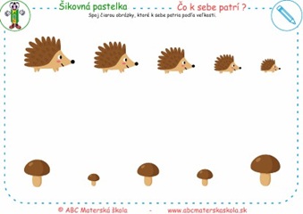 Čo k sebe patrí podľa veľkosti - Spoj čiarou obrázky, ktoré k sebe patria podľa veľkosti.